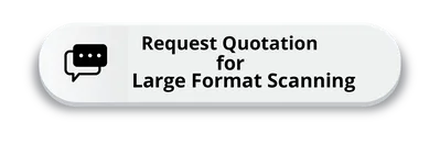 Request Quotation for Large Format Scanning