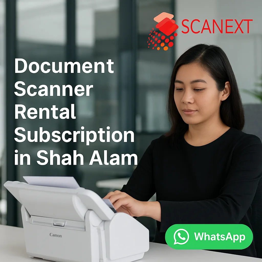 Flexible Document Scanner Rental Subscriptions for Corporate Offices in Shah Alam