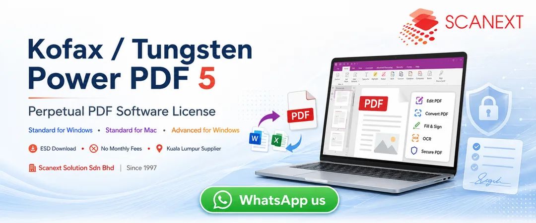 Kofax Tungsten Automation Power PDF 5 supplier in Kuala Lumpur by Scanext Solution Sdn Bhd