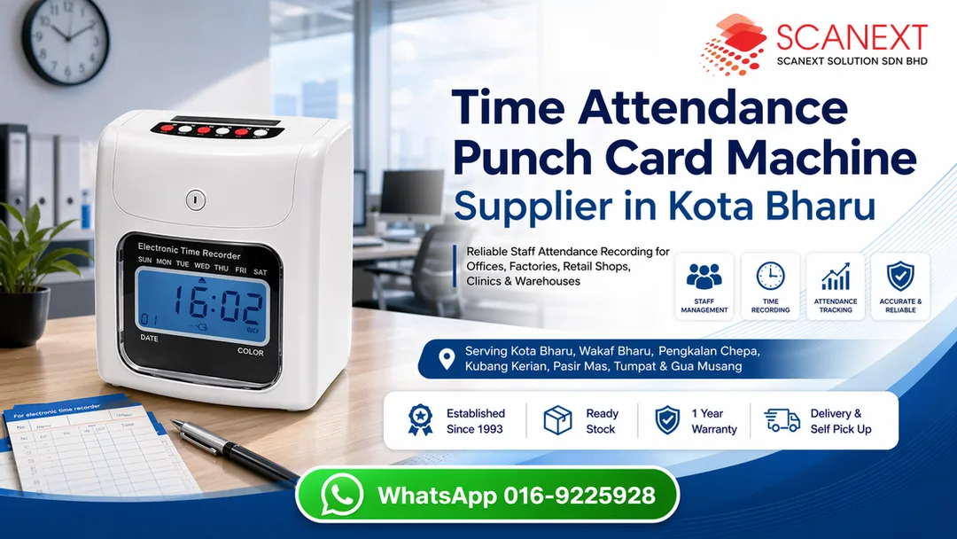 Time attendance punch card machine supplier in Kota Bharu by Scanext Solution for office, factory, retail, clinic, and staff attendance recording