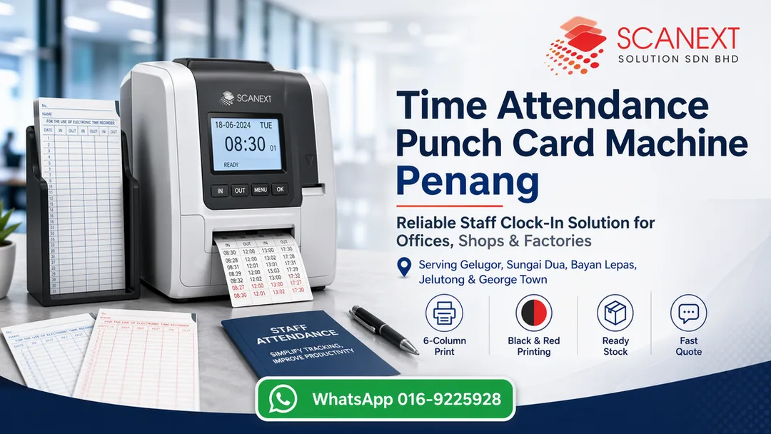 Time attendance punch card machine supplier in Penang by Scanext Solution for office staff attendance recording